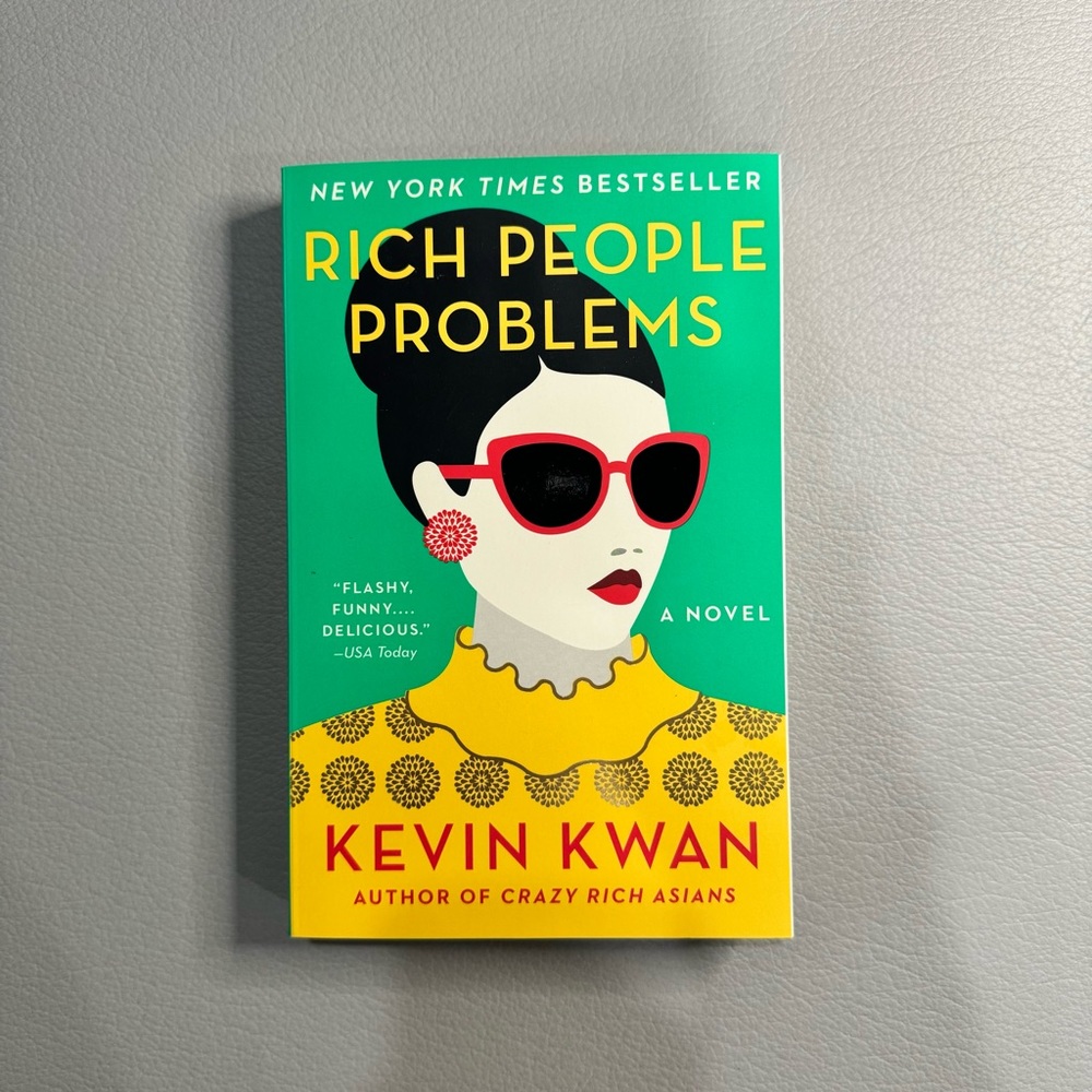 Rich People Problems, by Kevin Kwan | Crazy Rich Asians | NEW